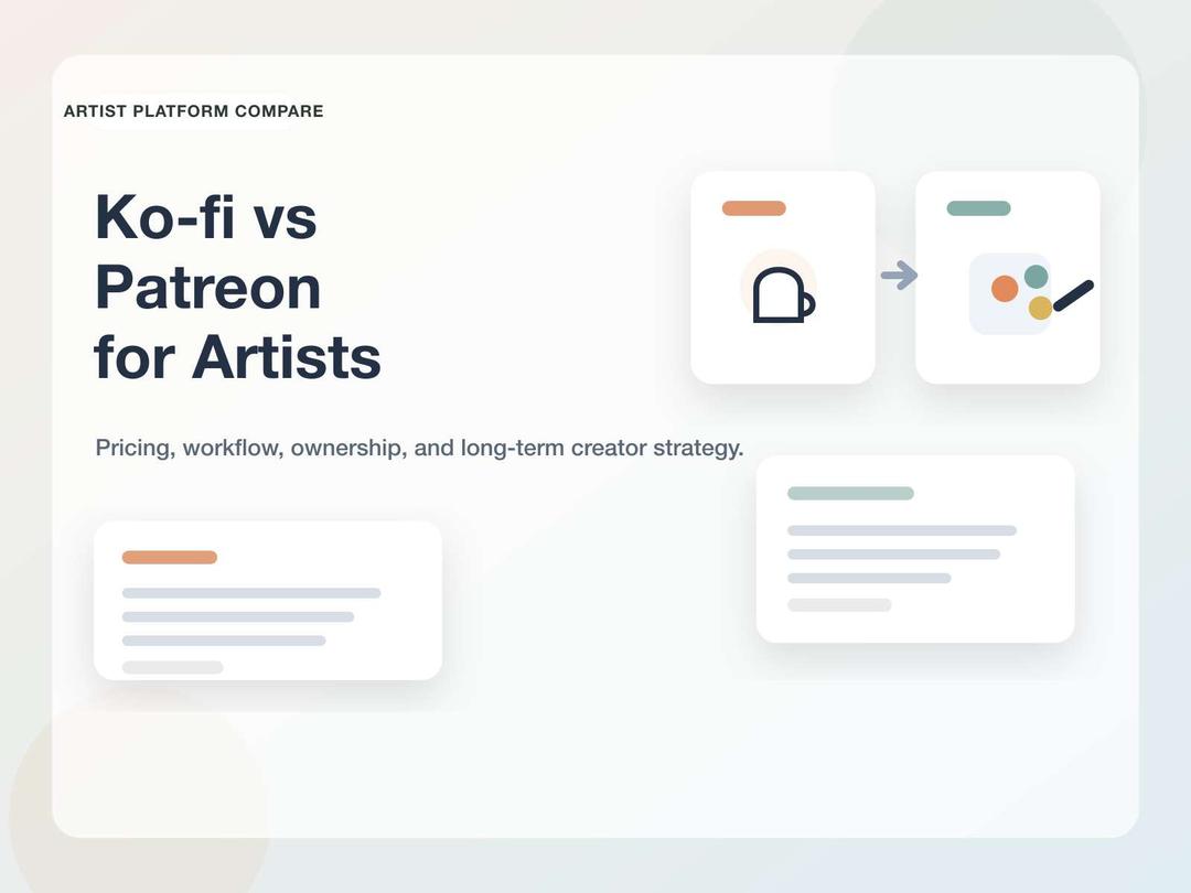 Ko-fi vs Patreon for Artists: Which Is Better in 2026?