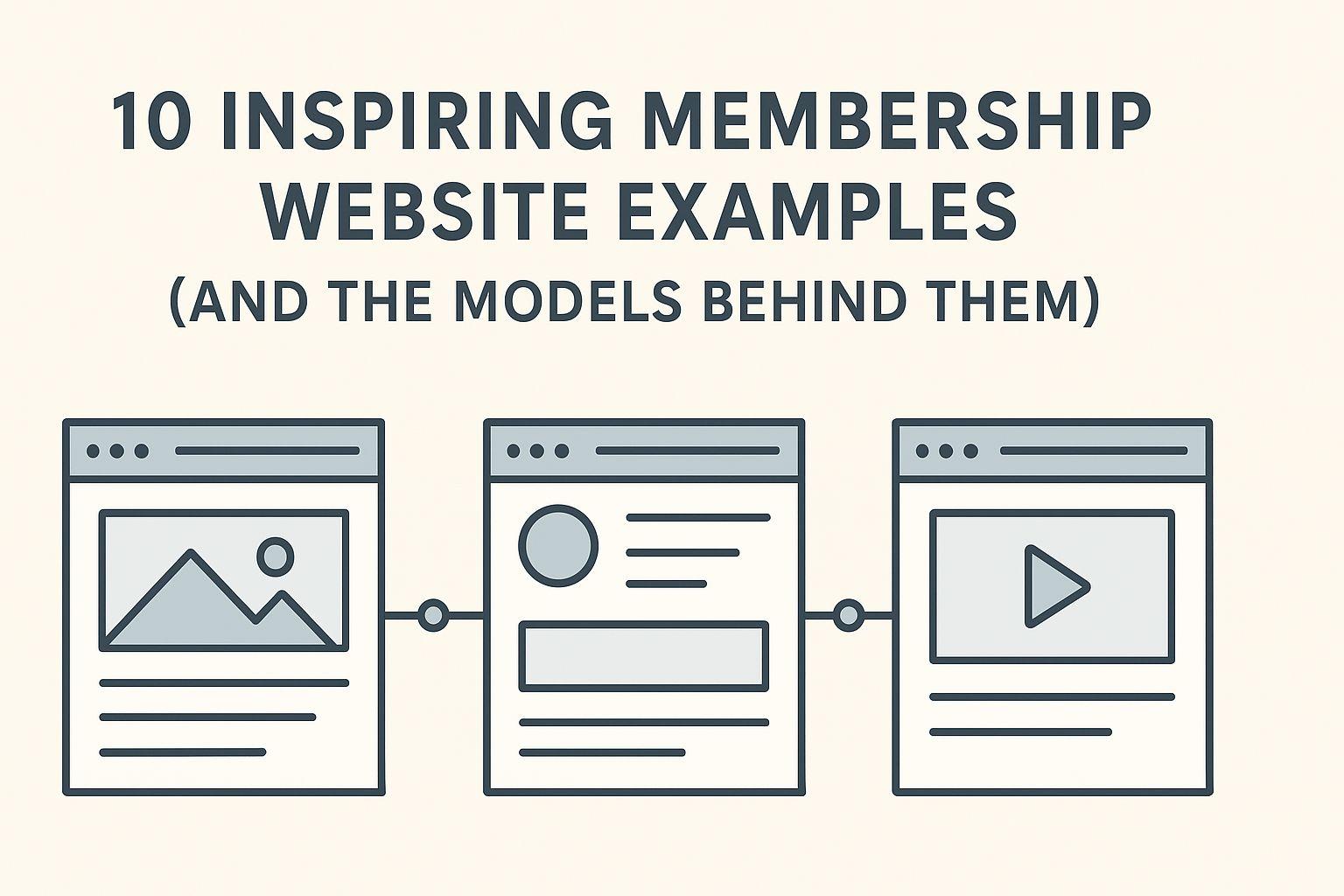 10 Inspiring Membership Website Examples (And the Models Behind Them)