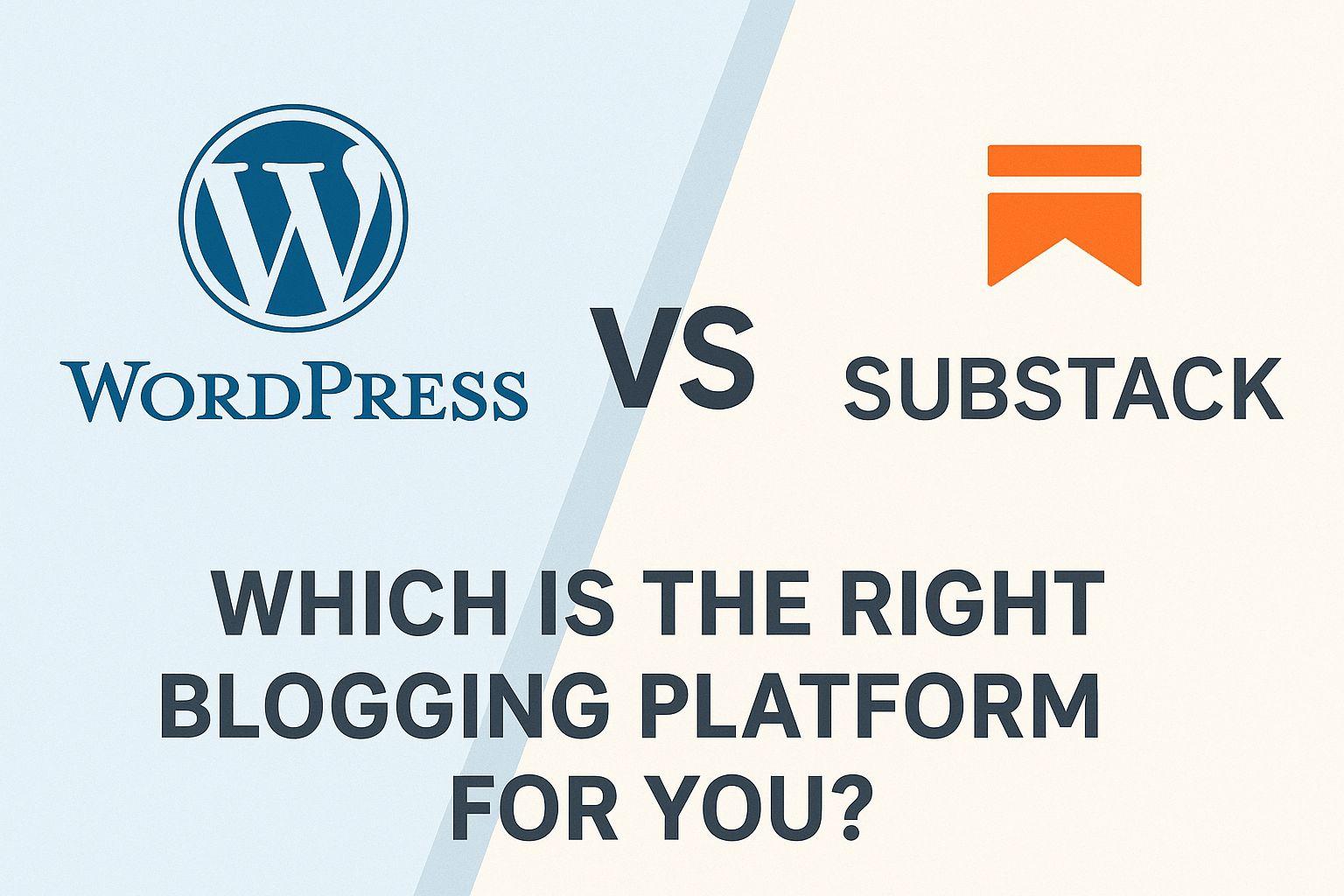 WordPress vs Substack: Which is the Right Blogging Platform for You in 2026?